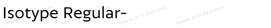 Isotype Regular字体转换